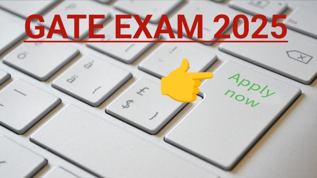 Gate Exam 2025